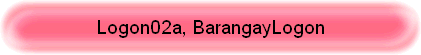 Logon02a, BarangayLogon